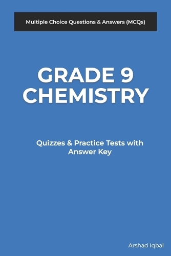 Grade 9 Chemistry Multiple Choice Questions and Answers (MCQs)