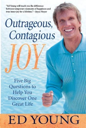 Outrageous, Contagious Joy