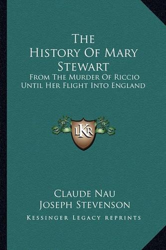 The History Of Mary Stewart