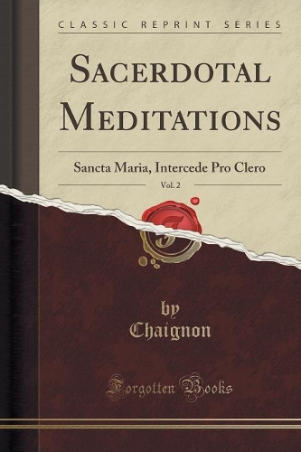 Sacerdotal Meditations, Vol. 2