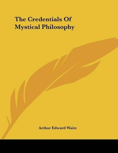 The Credentials of Mystical Philosophy