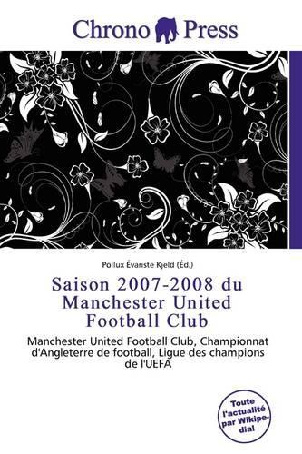 Saison 2007-2008 Du Manchester United Football Club