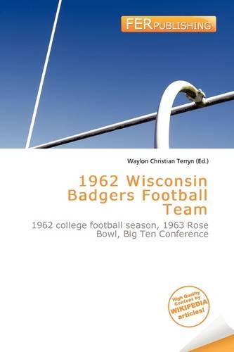 1962 Wisconsin Badgers Football Team