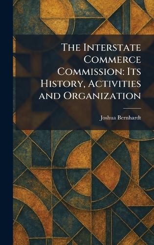 The Interstate Commerce Commission