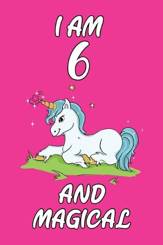 I Am 6 and Magical