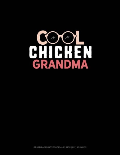 Cool Chicken Grandma