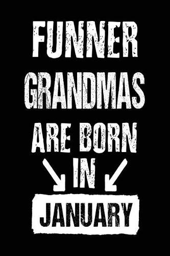 Funner Grandmas Are Born In January