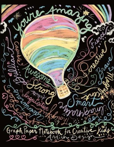 You're Amazing, Smart, and Inquisitive