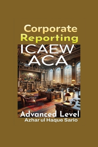 ICAEW ACA Corporate Reporting