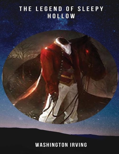 The Legend of Sleepy Hollow (Annotated)