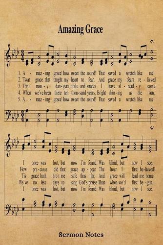 Amazing Grace Hymn Sermon Notes Journal