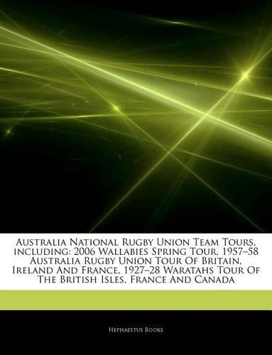 Articles on Australia National Rugby Union Team Tours, Including