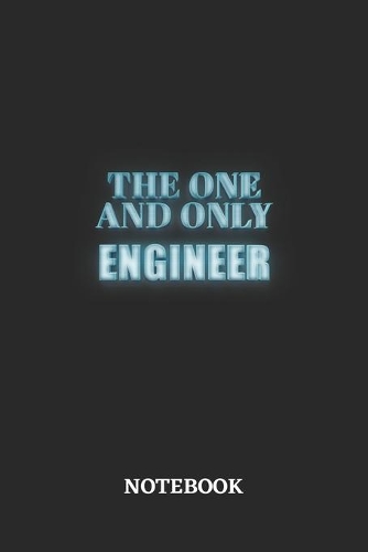 The One And Only Engineer Notebook