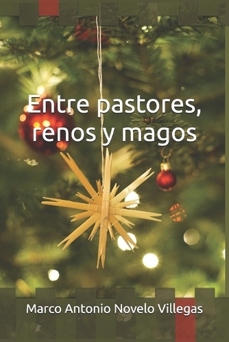 Entre pastores, renos y magos