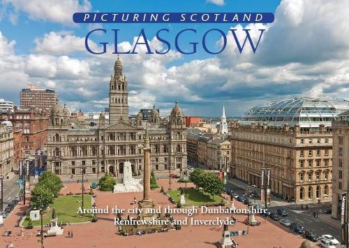 Glasgow: Picturing Scotland