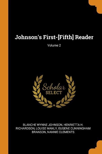 Johnson's First-[Fifth] Reader; Volume 2