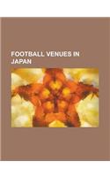 Football Venues in Japan