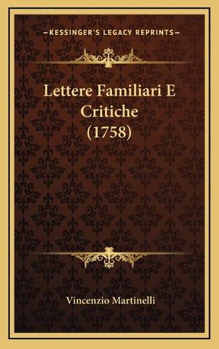 Lettere Familiari E Critiche (1758)