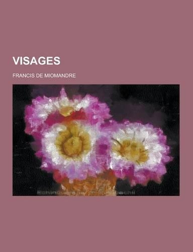 Visages: (French)