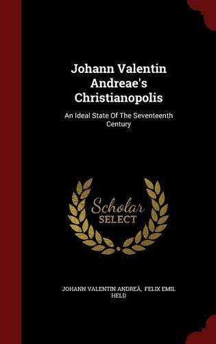 Johann Valentin Andreae's Christianopolis