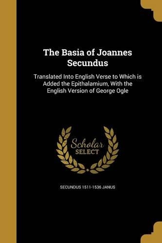The Basia of Joannes Secundus