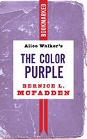 Alice Walker's the Color Purple: Bookmarked