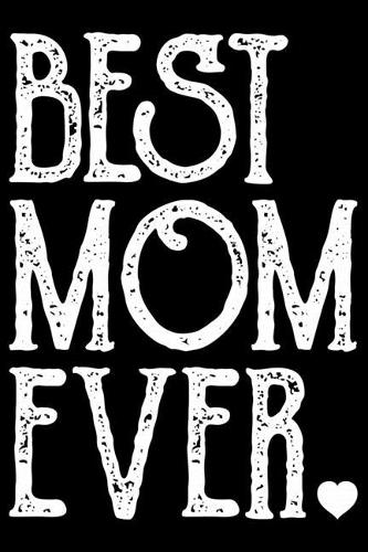 Best Mom Ever