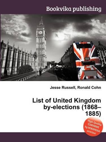List of United Kingdom By-Elections (1868-1885)