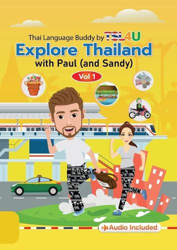 Explore Thailand with Paul (and Sandy)