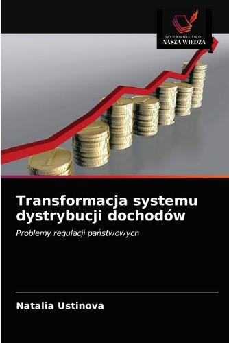 Transformacja systemu dystrybucji dochodów