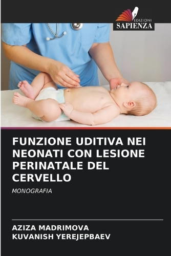 Funzione Uditiva Nei Neonati Con Lesione Perinatale del Cervello