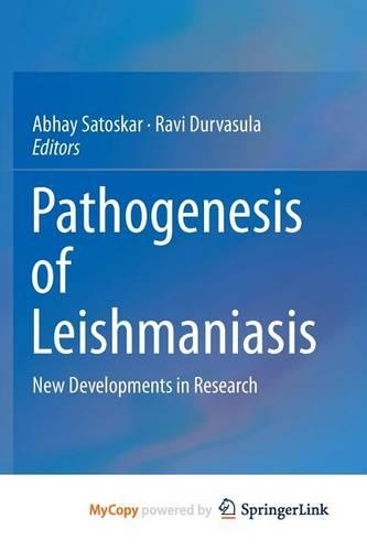 Pathogenesis of Leishmaniasis