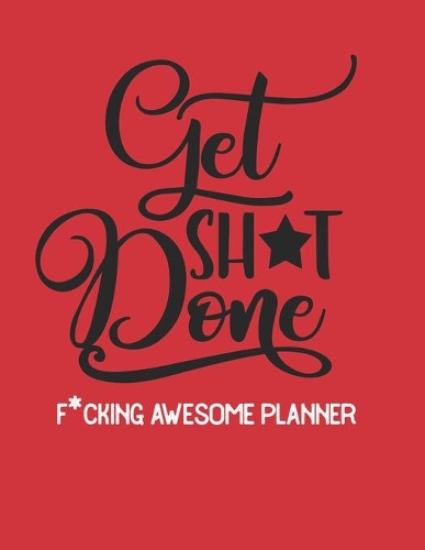 Get Shit Done