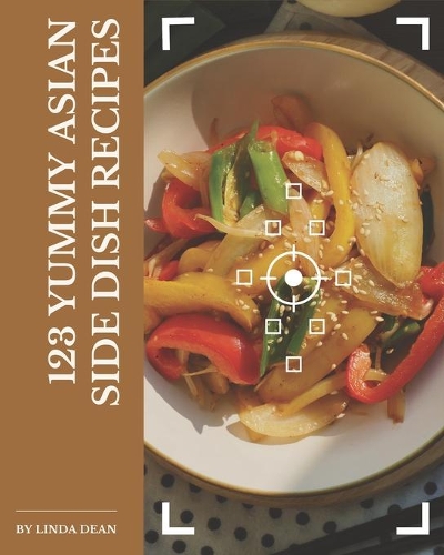 123 Yummy Asian Side Dish Recipes