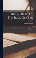 The Growth Of The Idea Of God