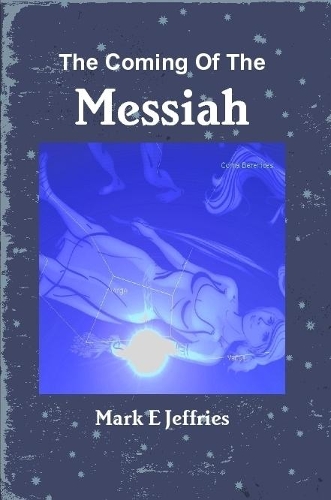 The Coming Of The Messiah