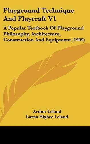 Playground Technique and Playcraft V1