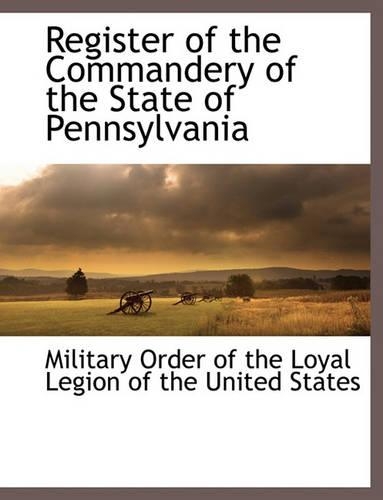 Register of the Commandery of the State of Pennsylvania