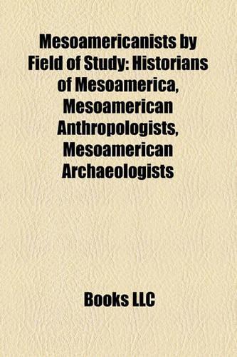 Mesoamericanists by Field of Study