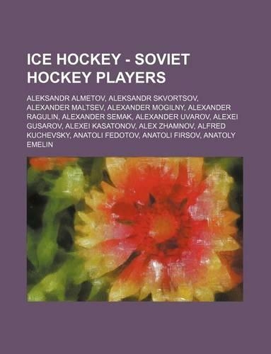 Ice Hockey - Soviet Hockey Players