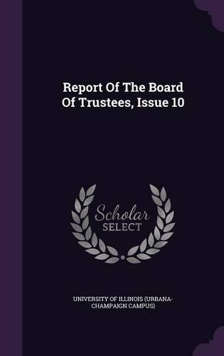 Report of the Board of Trustees, Issue 10: (English)