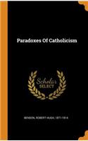 Paradoxes of Catholicism