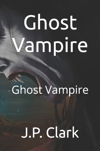 Ghost Vampire