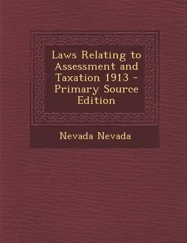 Laws Relating to Assessment and Taxation 1913
