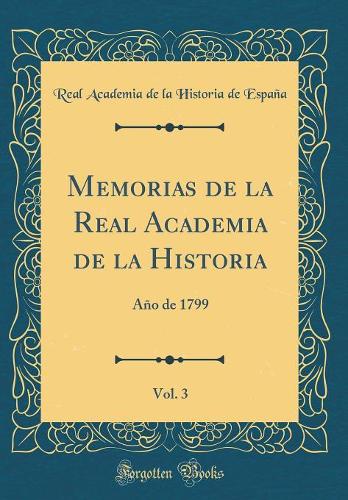 Memorias de la Real Academia de la Historia, Vol. 3