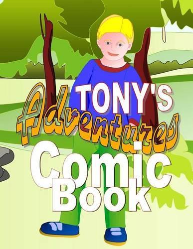 Tony's Adventures Comic Book