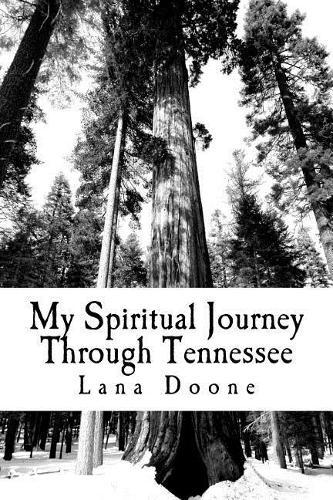 My Spiritual Journey Through Tennessee