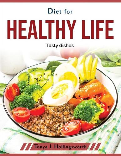 Diet for healthy life
