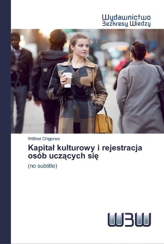 Kapital kulturowy i rejestracja osób uczących się