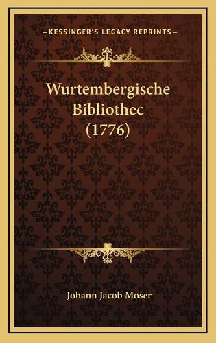 Wurtembergische Bibliothec (1776)